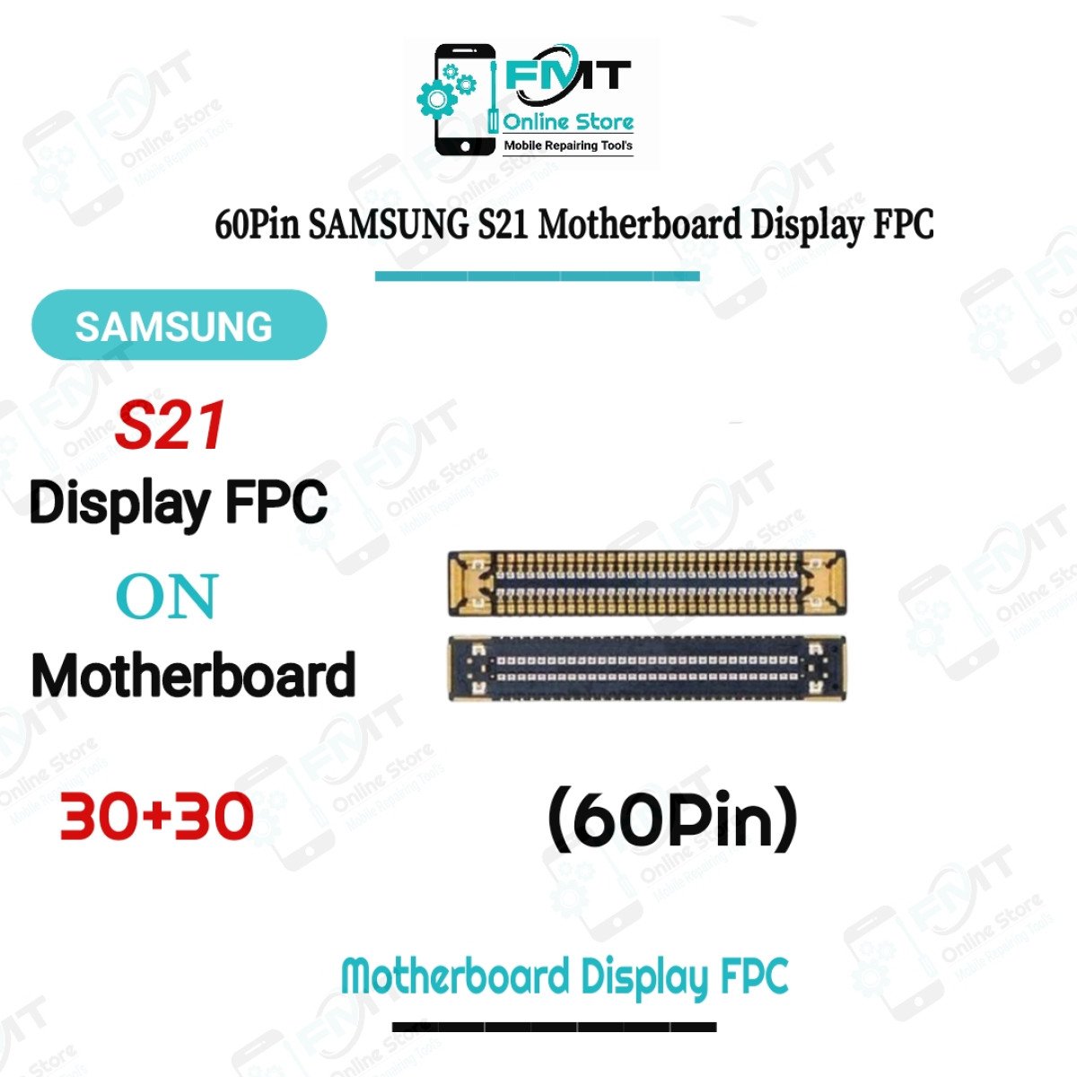 60Pin SAMSUNG S21 Motherboard Display FPC