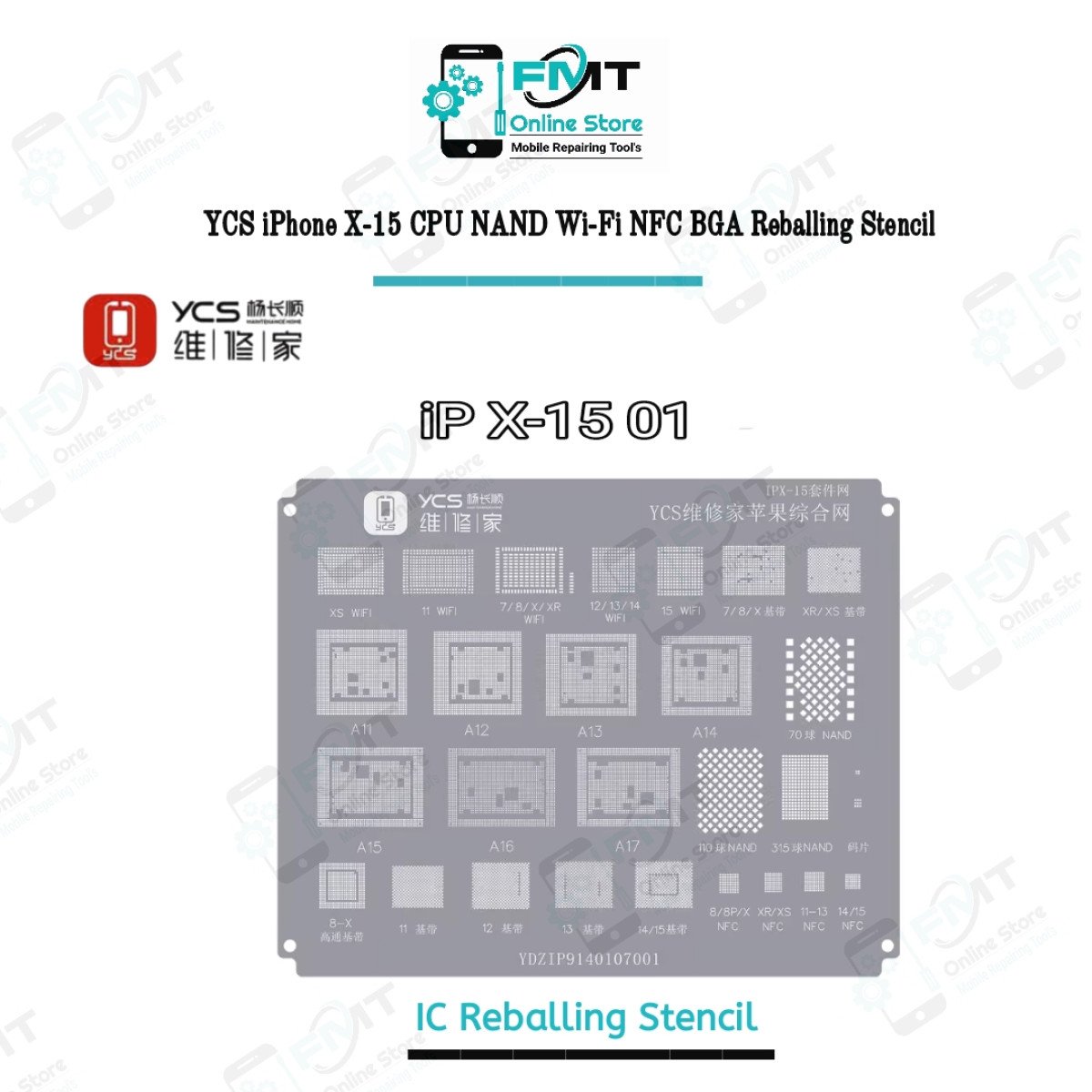 YCS iPhone X-15 CPU NAND Wi-Fi NFC BGA Reballing Stencil