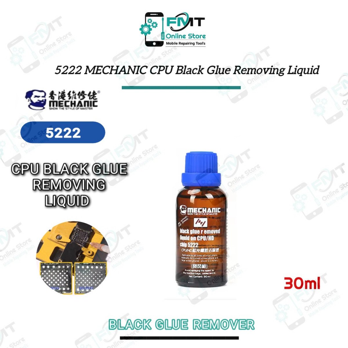 5222  MECHANIC CPU Black Glue Removing Liquid