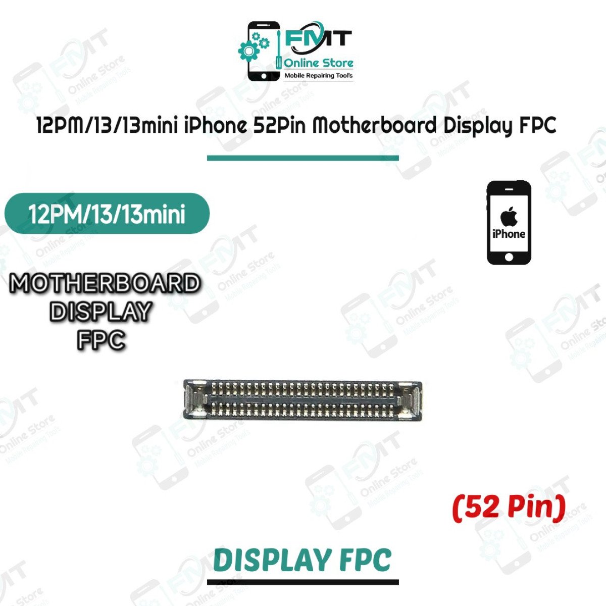 12PM/13/13mini iPhone 52Pin Motherboard Display FPC