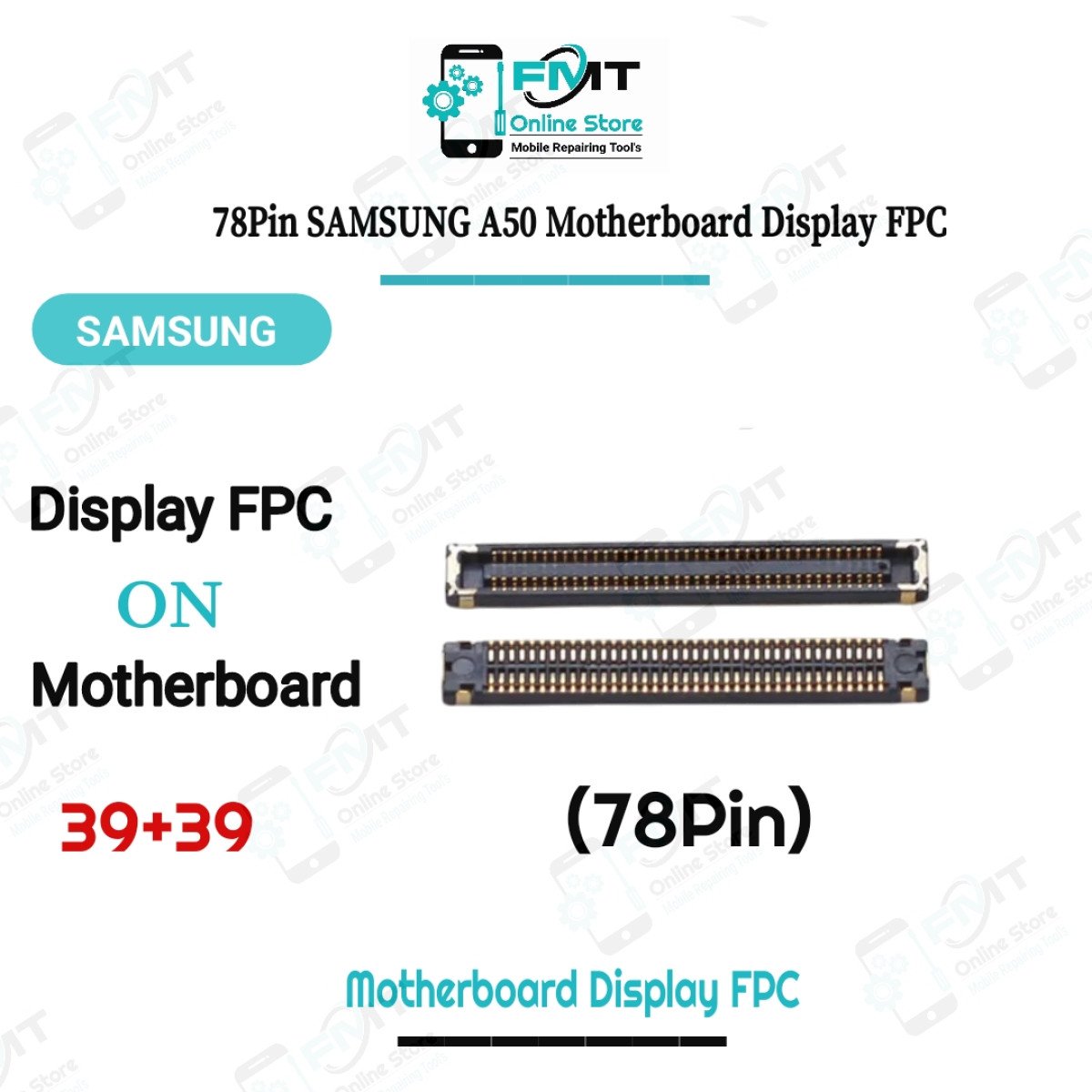 78pin Samsung A50 Motherboard Display FPC